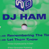 キャァDJ Ham - Remembering the Time