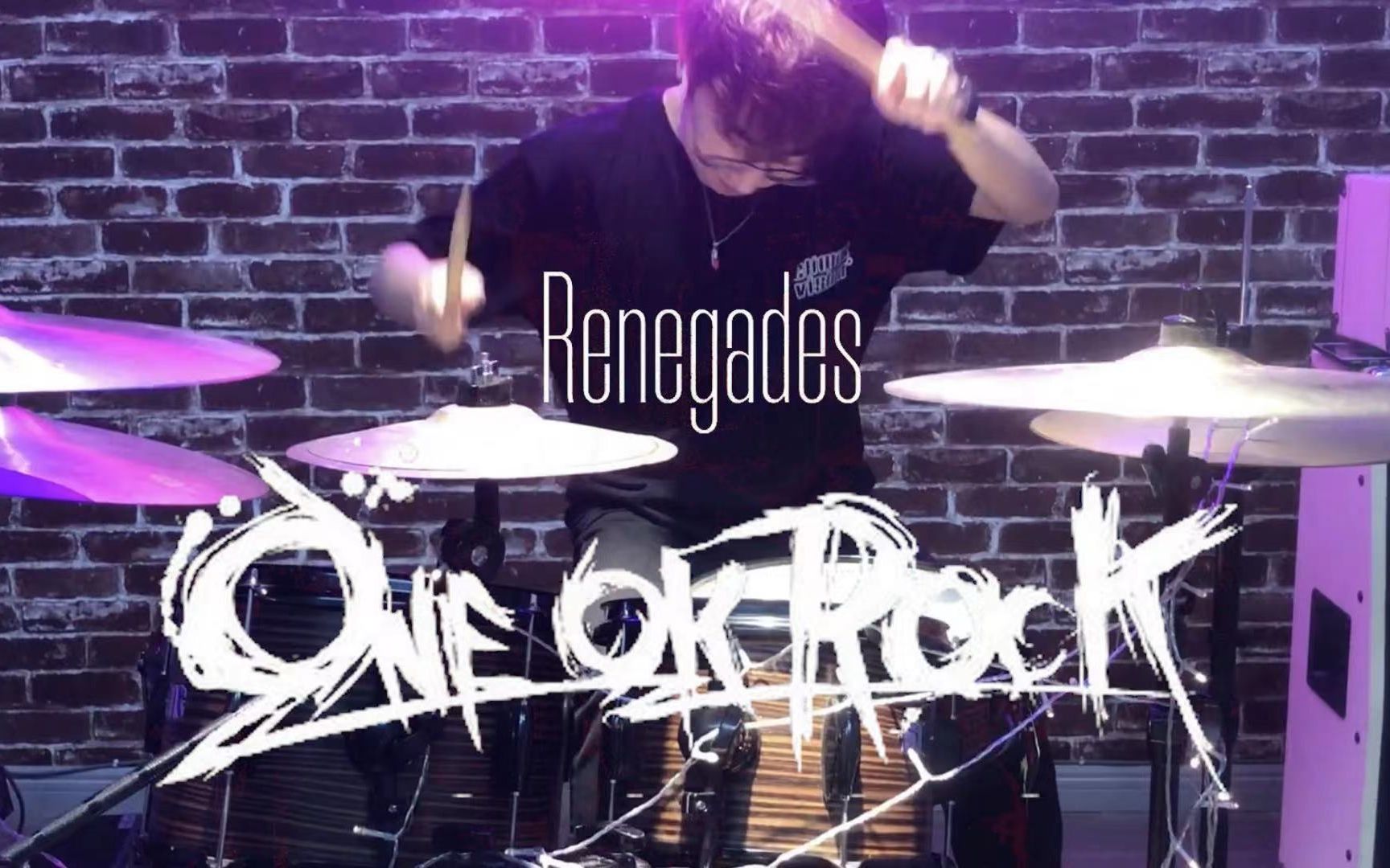 架子鼓oor赛高renegadesoneokrock激燃翻奏