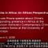 从非洲人视角看中国在非洲 by Gyude Moore 裘德·摩尔
