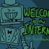【油管饭制·AMV动画】Welcome to the Internet (互联网的导游词or自白？)