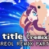 【No title】重填词版（GRRP Remix）