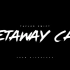 Getaway Car MV