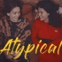 Atypical // Fall in Love 真是太甜了！！！