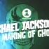 Michael Jackson 音乐短片 GHOSTS 幕后制作花絮（中字）1996年
