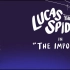 【萌物】小蜘蛛卢卡丝 第22集 装神弄鬼 Lucas the Spider - The Imposter