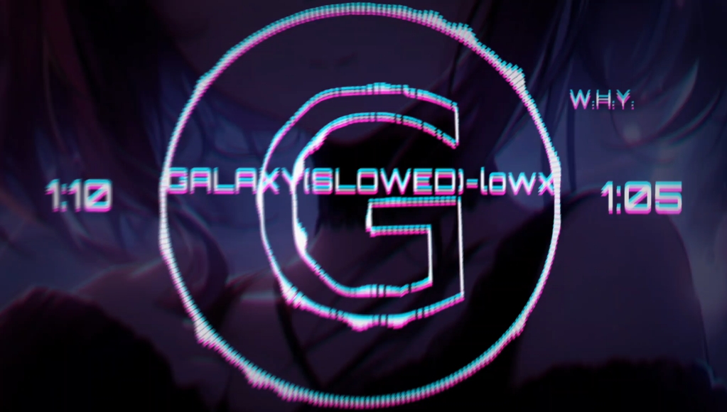 〖Funk〗GALAXY(SLOWED)-lowx