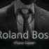 （转载）【废墟图书馆】〔罗兰解放战情感曲/Roland Boss 1-3 钢琴版（Piano Cover & Illus