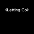 Letting Go 0.8X