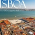 延时摄影：里斯本-葡萄牙首都LISBON TIMELAPSE - AERIAL HYPERLAPSE