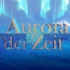 【BOF:NT】Aurora der Zeit [BGA]（已失格）