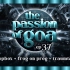 ॐThe Passion Of Goa #37 w/ DJ Dropbox, Frog On Prog, Traumtä