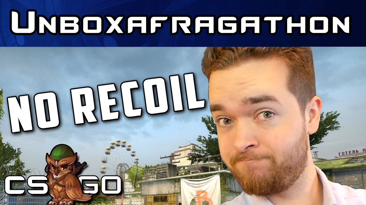 【csgo】unboxafragathon no recoil special!