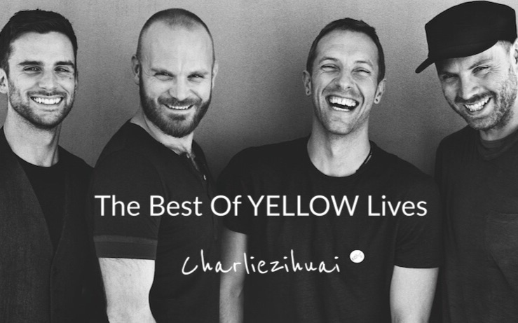 thebestofyellowlives酷玩yellow现场合集