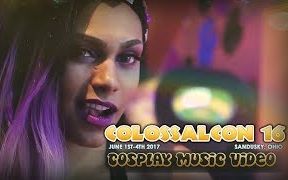 【国外漫展】Colossalcon 2017  Cosplay Music Video哔哩哔哩bilibili