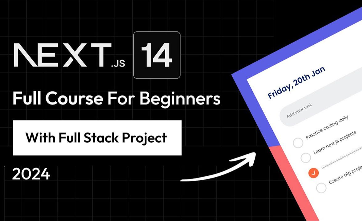 Next.js 14 入门课程 | 2024全栈 Next JS 项目 | To-Do list