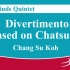 木管五重奏 采茶嬉游曲 高昌帥 Divertimento Based on Chatsumi by Chang-Su K