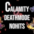 【Calamity Mod】死亡模式-无伤击败全boss