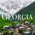 4K 格鲁吉亚 - 令人惊叹的山脉风景放松之地