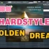 【国人原创】Hardstyle | Golden Dream