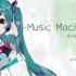【初音十一周年·中文原创】【公主殿下的自白】Music Machine【MV】