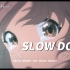 【4K】【声之形】Slow Down