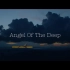 Angel Of The Deep
