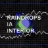 【IA】RAINDROPS【INTERIOR】