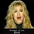 【CHeyeonS】 Kelly Clarkson - Because Of You（因为你）_Music Video_
