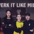 ［杰锅锅］翻跳 Twerk It Like Miley-Mina Myoung Choreography