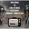 5000分大战！战锤30K战报：铁手vs荷鲁斯之子 Iron Hands VS Sons Of Horus