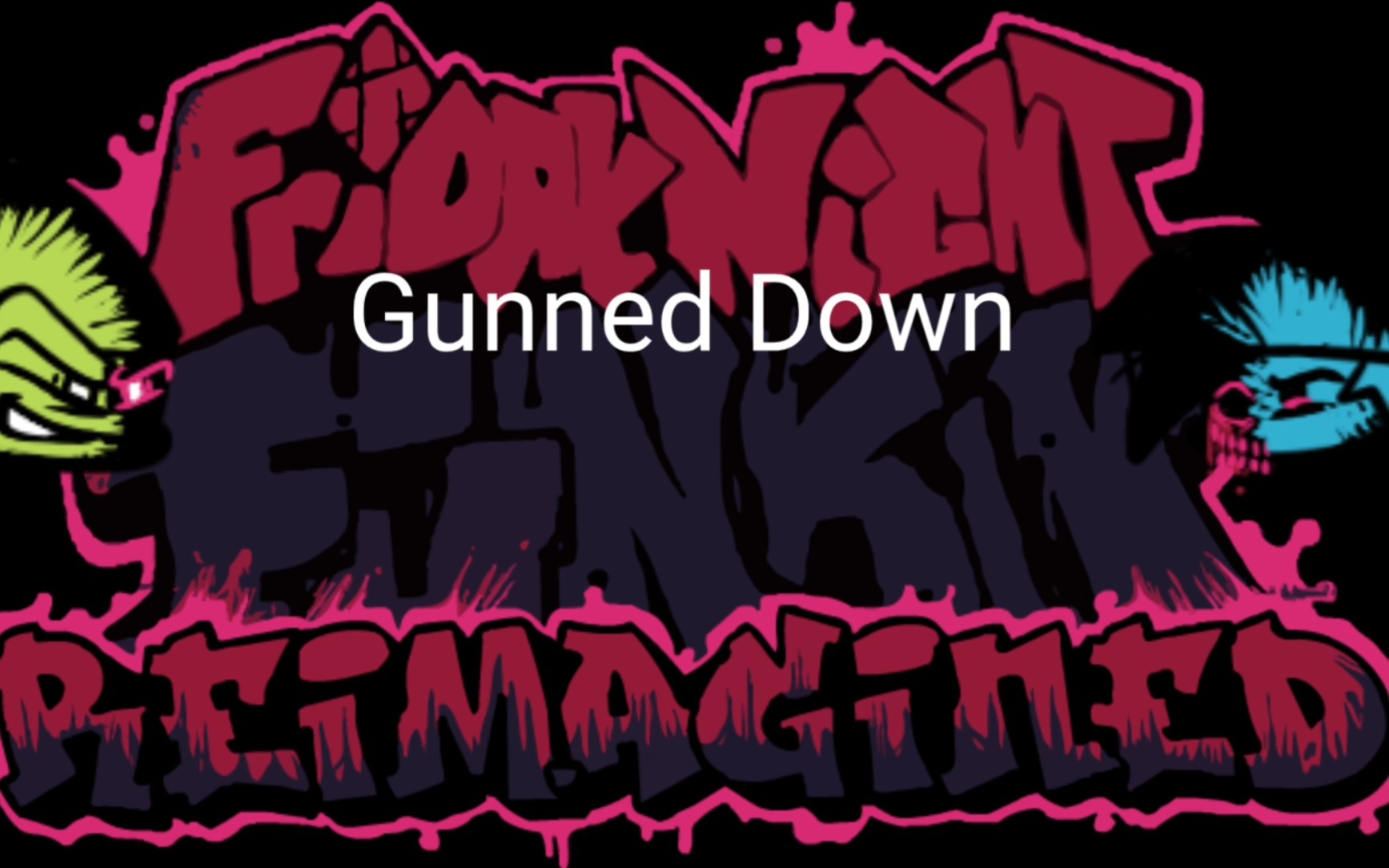 腐化重构 corruption reimagined mod pico day2曲目 gunned down