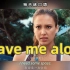 【A38】看电影学英语口语~Leave me alone