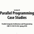 009-【CMU15-418】【并行计算架构和编程】【中英字幕】【Parallel Programing Case St