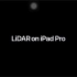 新iPad Pro的LiDAR传感器能做什么？（无字幕）
