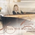 Jennifer Thomas & 钢琴 ~ 德彪西-梦幻曲 REVERIE (Debussy) / ABIDE WIT