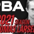 保龄球 托马斯 劳伦斯 Thomas Larsen 个人集锦2021 PBA Tour Season