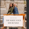 The Write Your Site Bundle – Madison and Haley