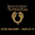 【Steve Balsamo】Jesus Christ Superstar音乐会（2004）完整音频