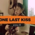 ONE LAST KISS—EVA：终