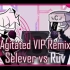 FNF Agitated VIP Remix Selever vs Ruv