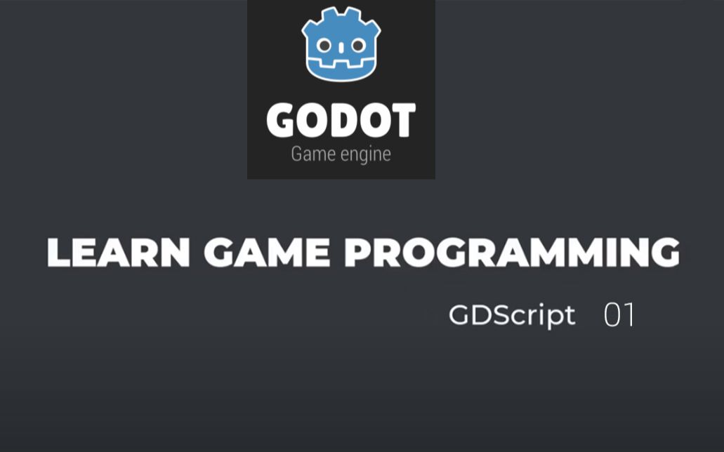 Godot引擎学习 - GDScript入门指南 01_哔哩哔哩_bilibili
