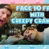Superfruit | Face To Face With Creepy Crawlies