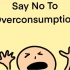 YOC—Say “NO” to Overconsumption