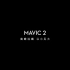 DJI 大疆创新 御 Mavic 2系列教学视频