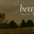 Betty - Taylor Swift 歌词版 MV