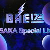 【BAE173】20220923 BAE173 Special Live in Japan2022 (Osaka ver