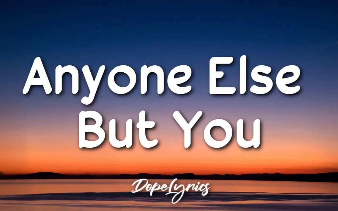 Anyone Else But You Lyrics Michael Cera Anthony De La Torre & Lana Condor - Anyone Else But You (Lyrics) -歌词版_哔