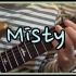 Misty// Jazz// 吉他