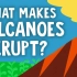 火山为什么会喷发？｜Volcanic eruption explained『HowThingsWork 06』