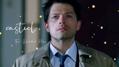 【SPN】上帝啊，我已<em class="keyword">离家</em>五百里||Castiel个人向||<em class="keyword">500 miles</em>